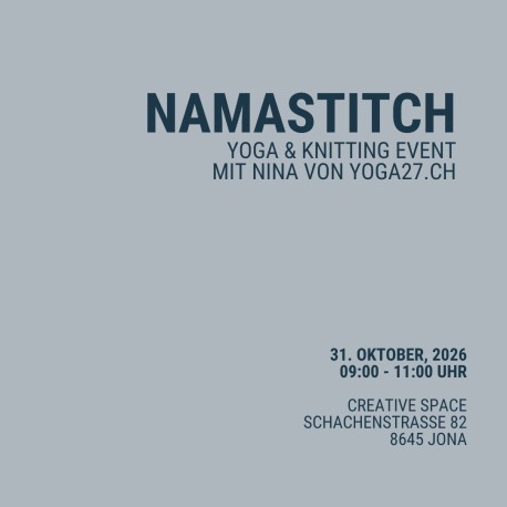 NAMASTITCH: Yoga and Knitting Event am 31. Oktober 2026 in Jona