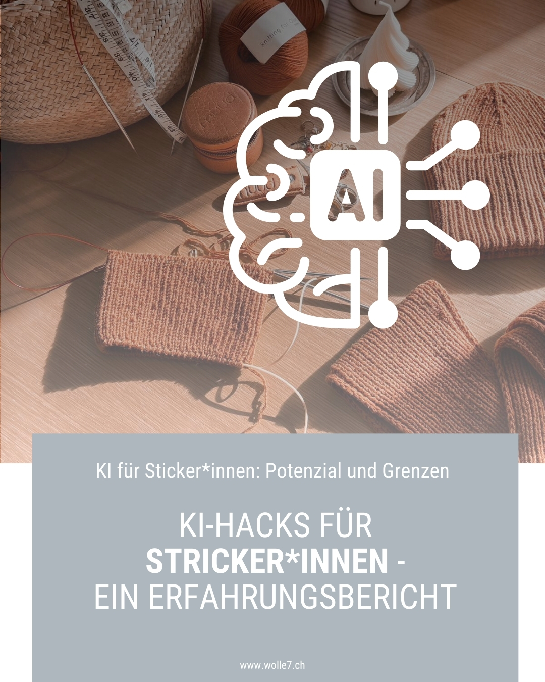 Nützliche KI-Prompts für Stricker*innen - ein Erfahrungsbericht!