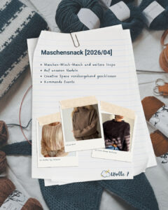 Mehr über den Artikel erfahren Maschensnack [2026/04]