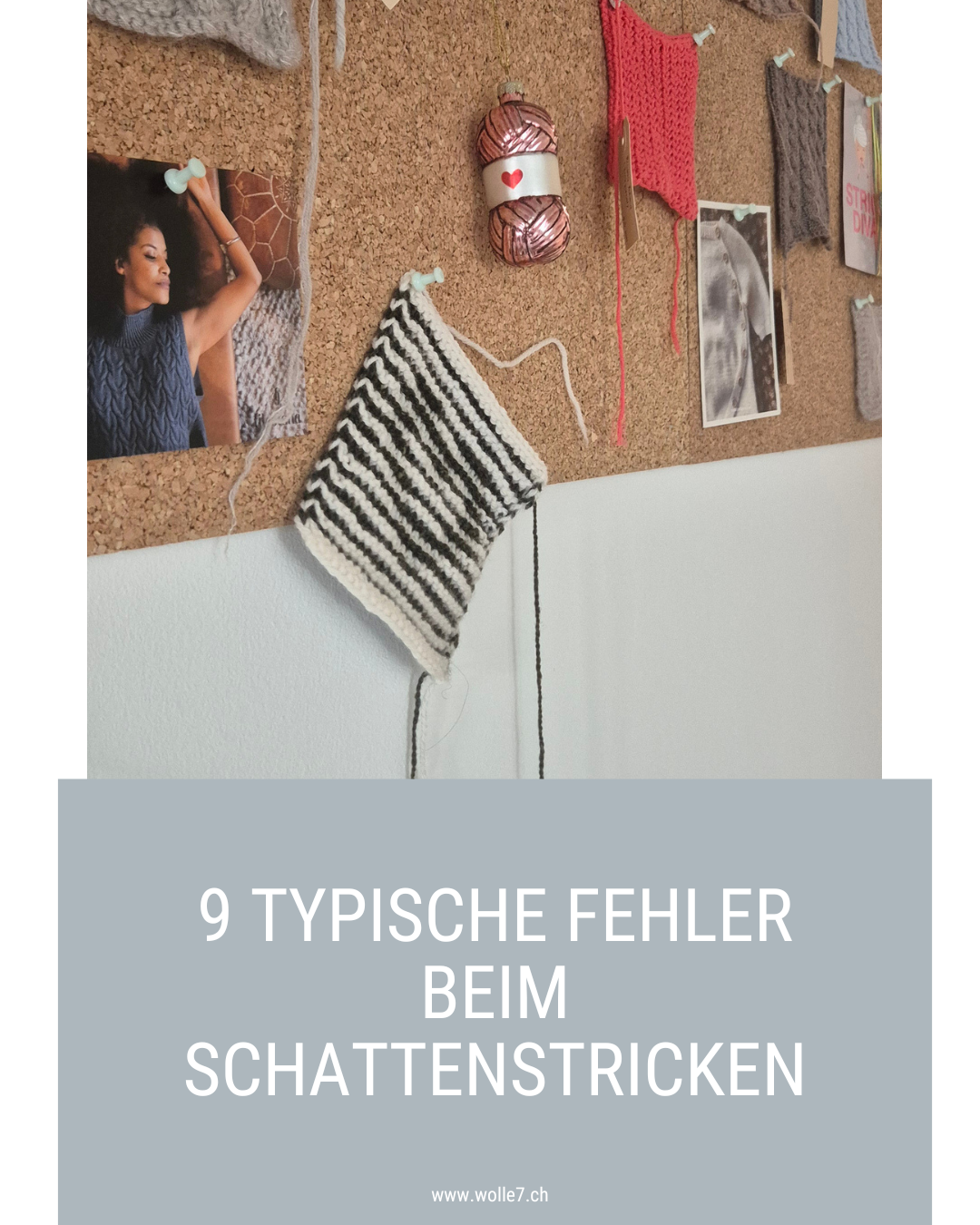 Mehr über den Artikel erfahren 9 typische Fehler beim Schattenstricken – und wie du sie vermeiden kannst